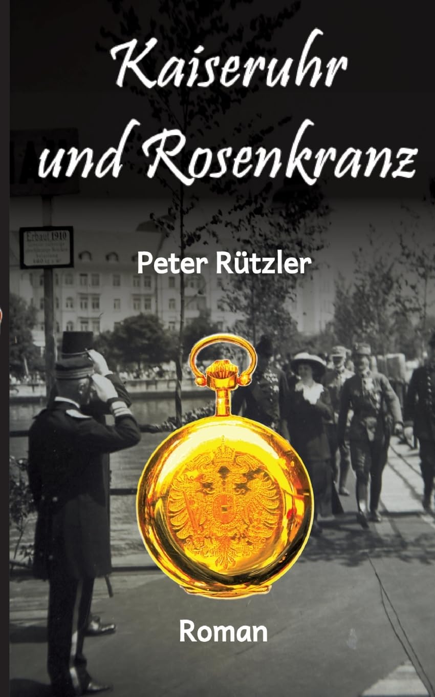 Kaiseruhr und Rosenkranz Contemporary literature