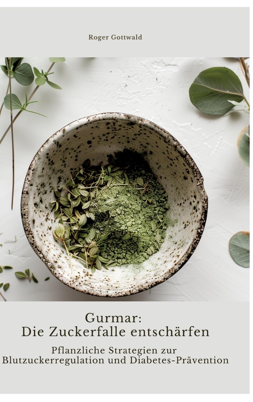 Gurmar: Die Zuckerfalle entschärfen Medicine