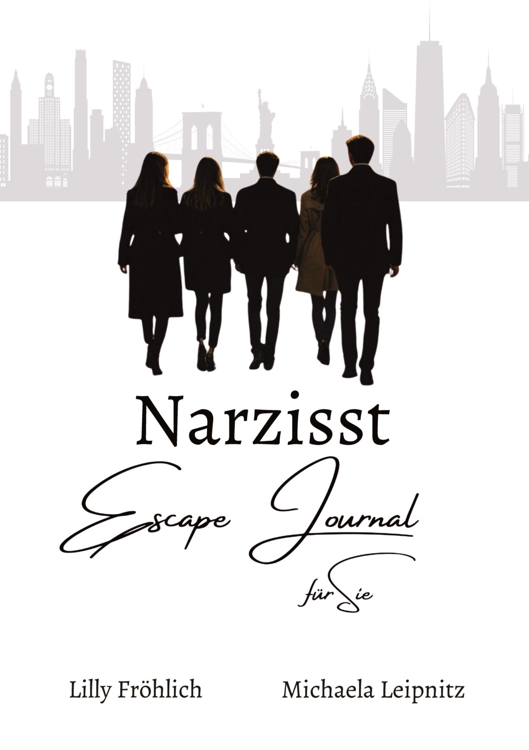 Narzisst Escape Journal für Sie - Interaktives Journal für Frauen zur Heilung von Narzissmus, Bewältigung toxischer Beziehungen, Stärkung des Selbstwerts und emotionalen Befreiung. Social Sciences