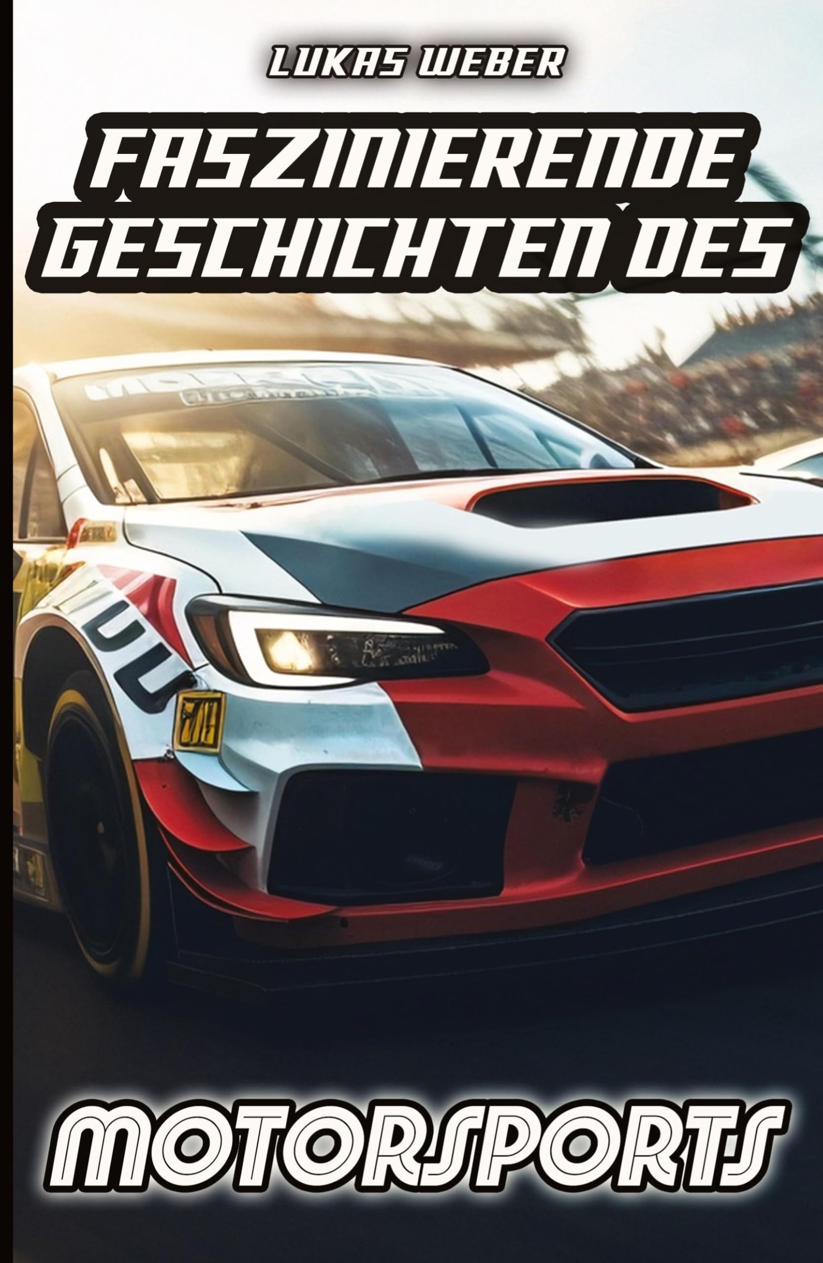 Faszinierende Geschichten des Motorsports: Innovation, Adrenalin und die Herausforderungen auf vier Rädern Leisure, Home & Garden
