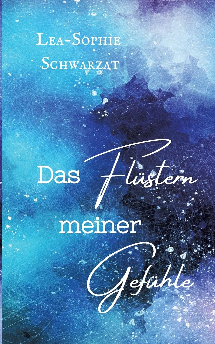 Das Flüstern meiner Gefühle: DE Contemporary literature