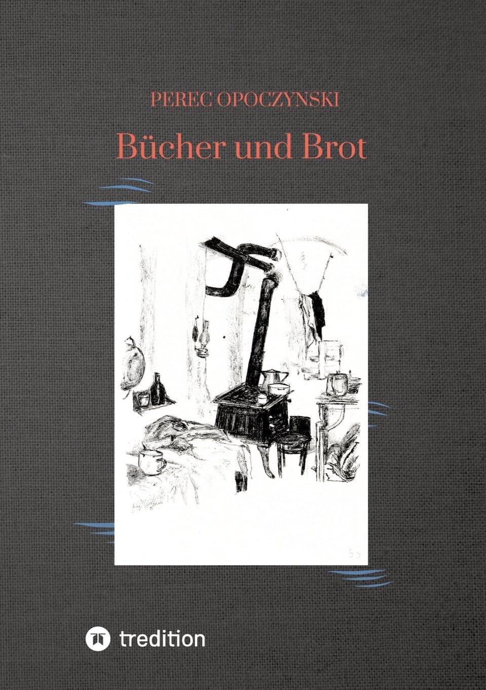 Bücher und Brot: Reportagen und Miniaturen Essays & Short Stories