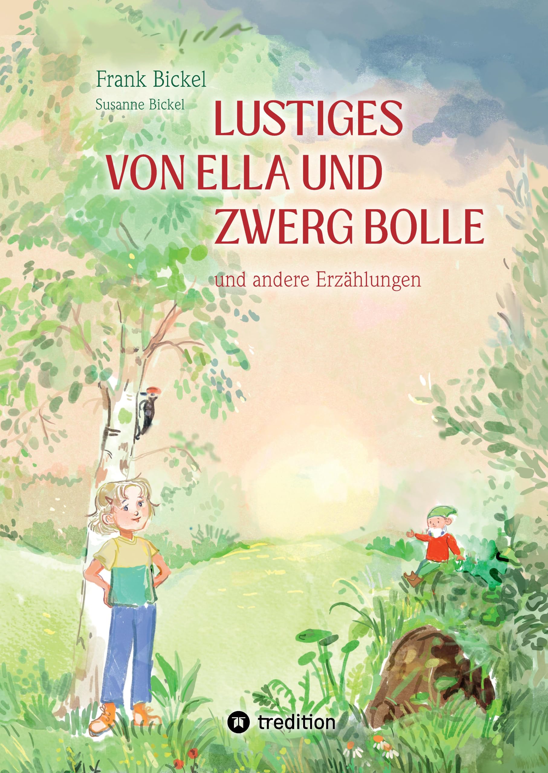 Lustiges von Ella und Zwerg Bolle: und andere Geschichten Fairy Tales & Legends