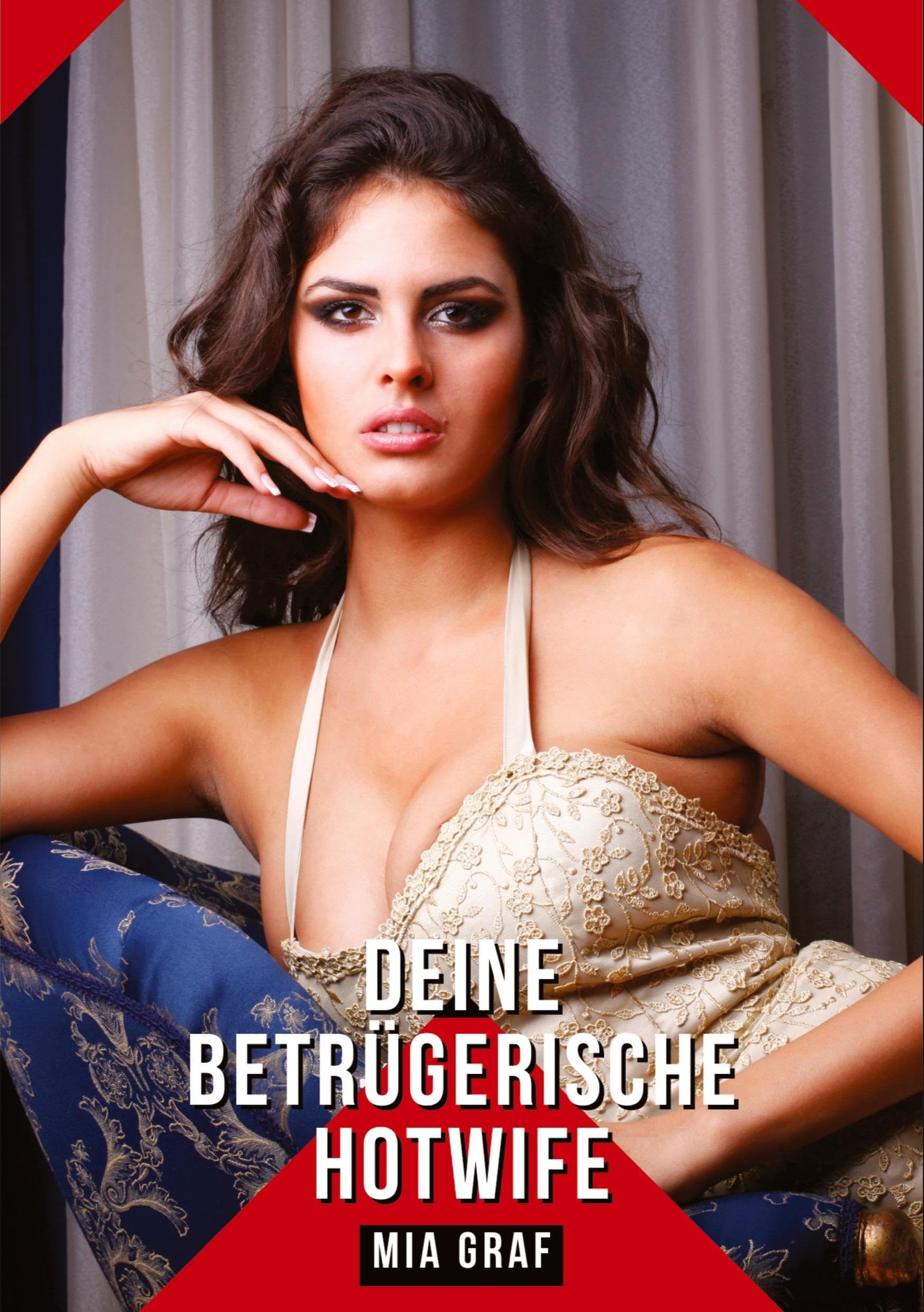 Deine betrügerische Hotwife: Geschichten mit explizitem Sex für Erwachsene (Bündel von expliziten, schmutzigen und perversen Tabu-Erotik-Geschichten ... für prickelnde, unzensierte Momente.) Essays & Short Stories
