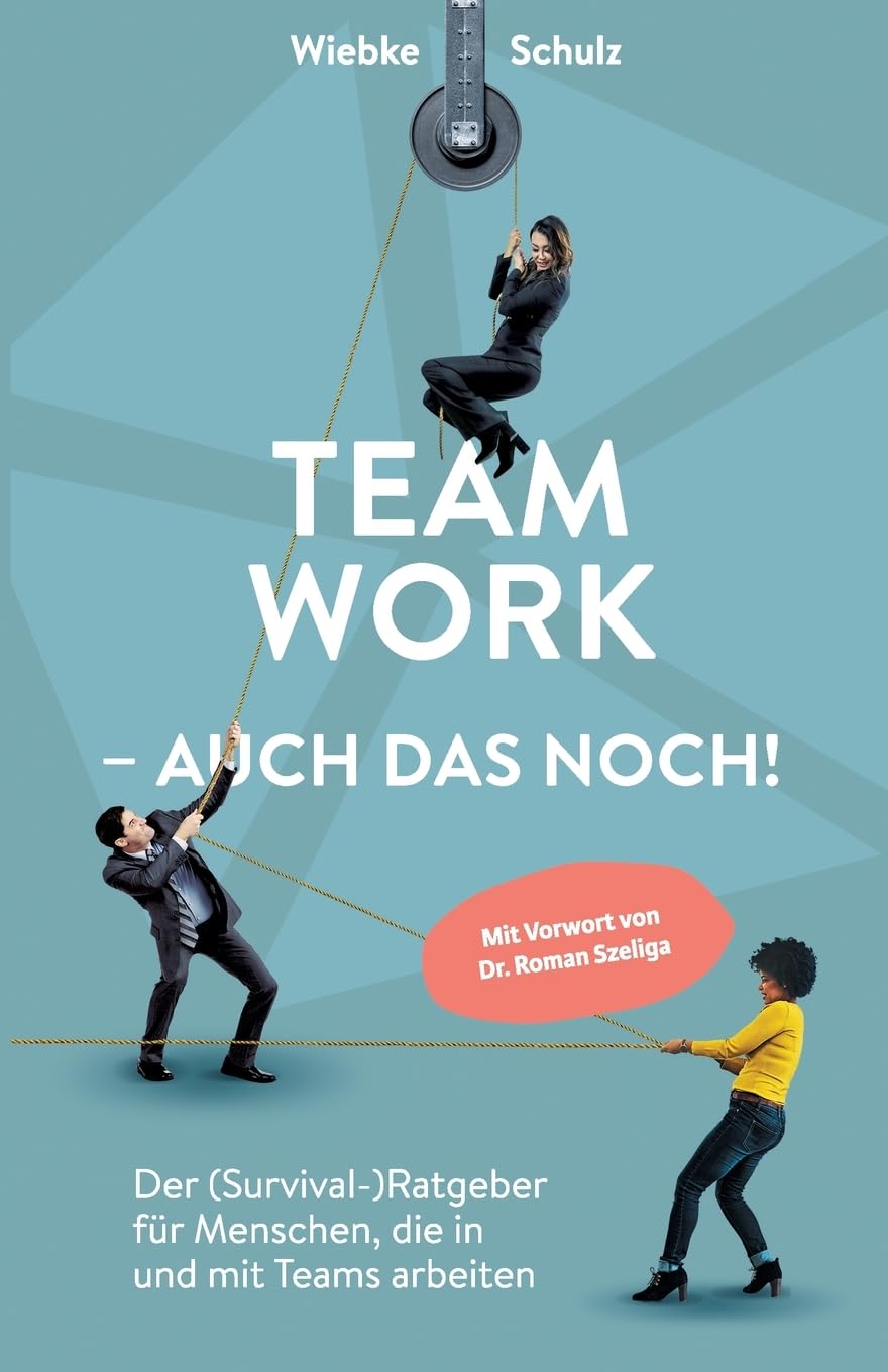 Teamwork - auch das noch! Social Sciences
