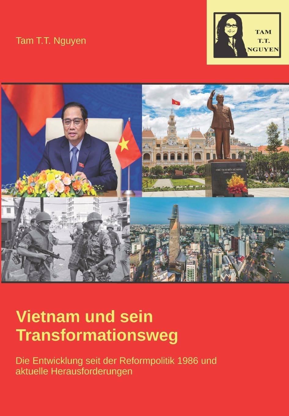 Vietnam und sein Transformationsweg: Die Entwicklung seit der Reformpolitik 1986 und aktuelle Herausforderungen Law