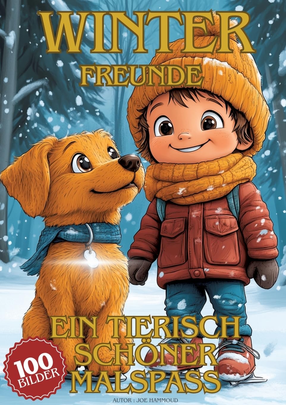 Winterfreunde – Ein tierisch schöner Malspaß: Male süße Tiere und ihre besten Freunde beim Abenteuer im Schnee Non-fiction