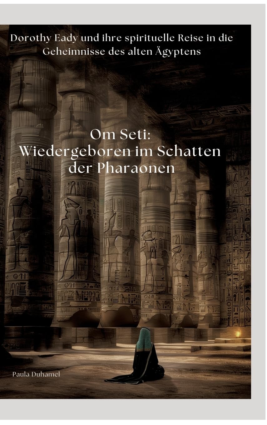 Om Seti: Wiedergeboren im Schatten der Pharaonen Social Sciences