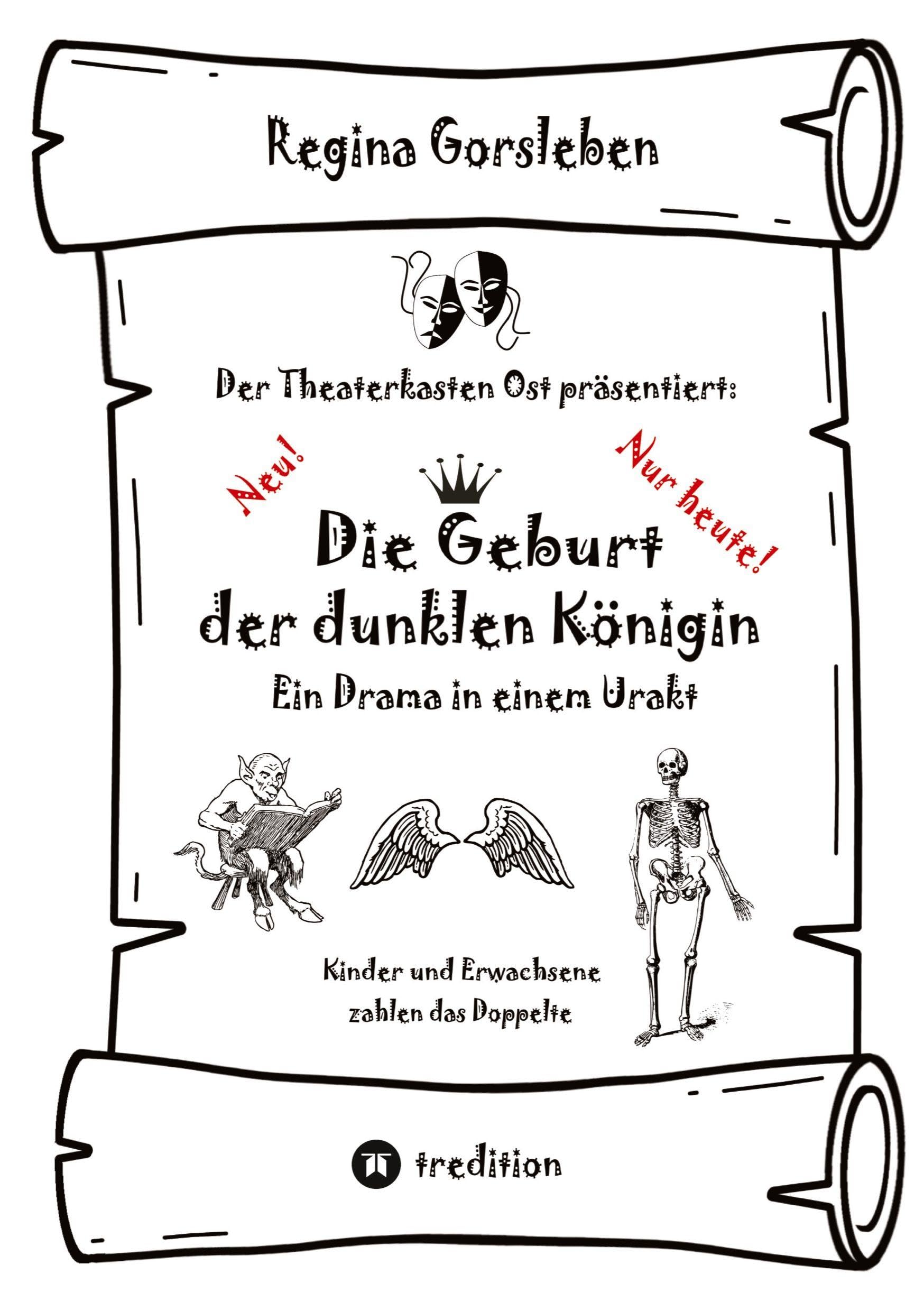 Die Geburt der dunklen Königin Drama