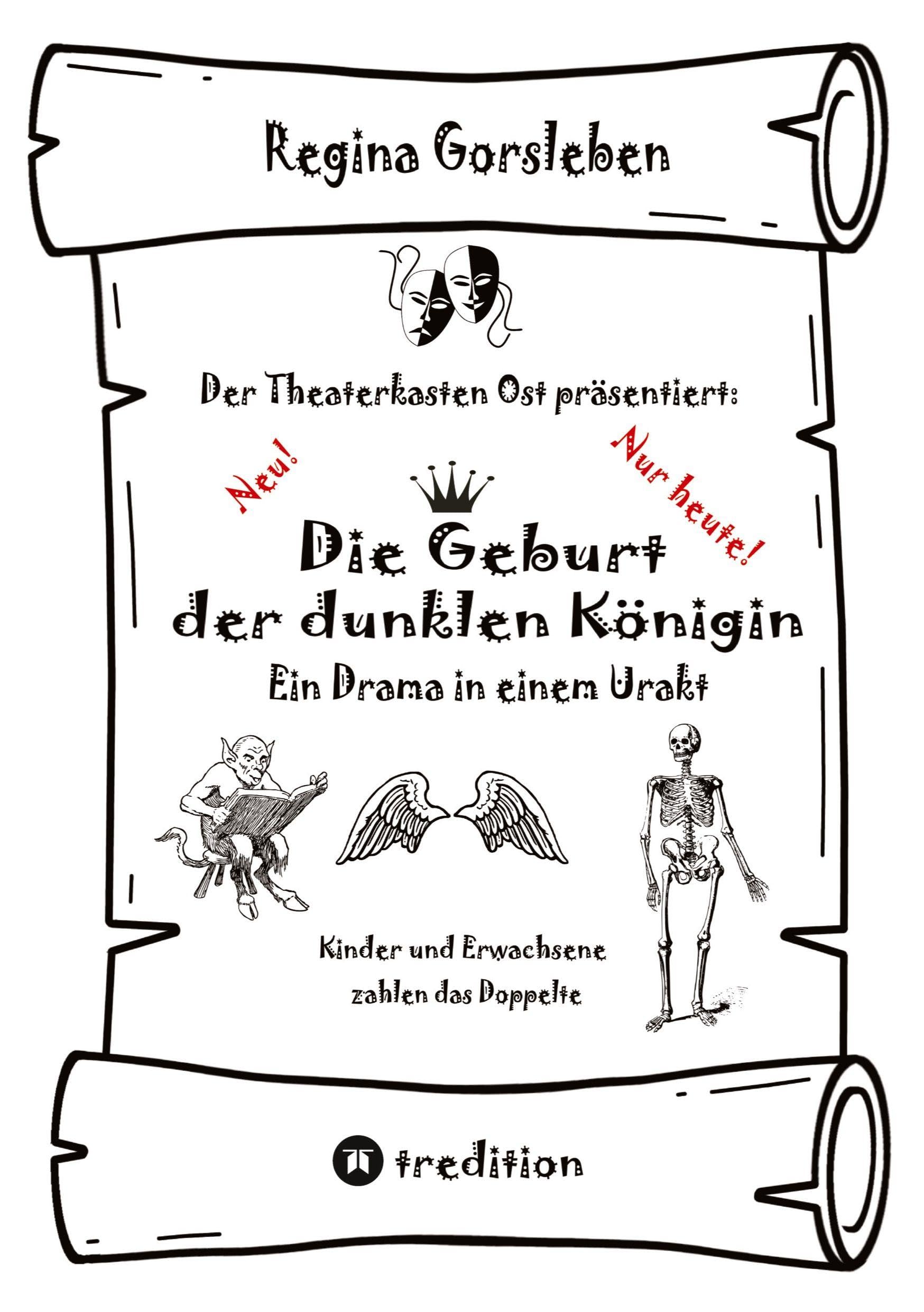 Die Geburt der dunklen Königin Drama