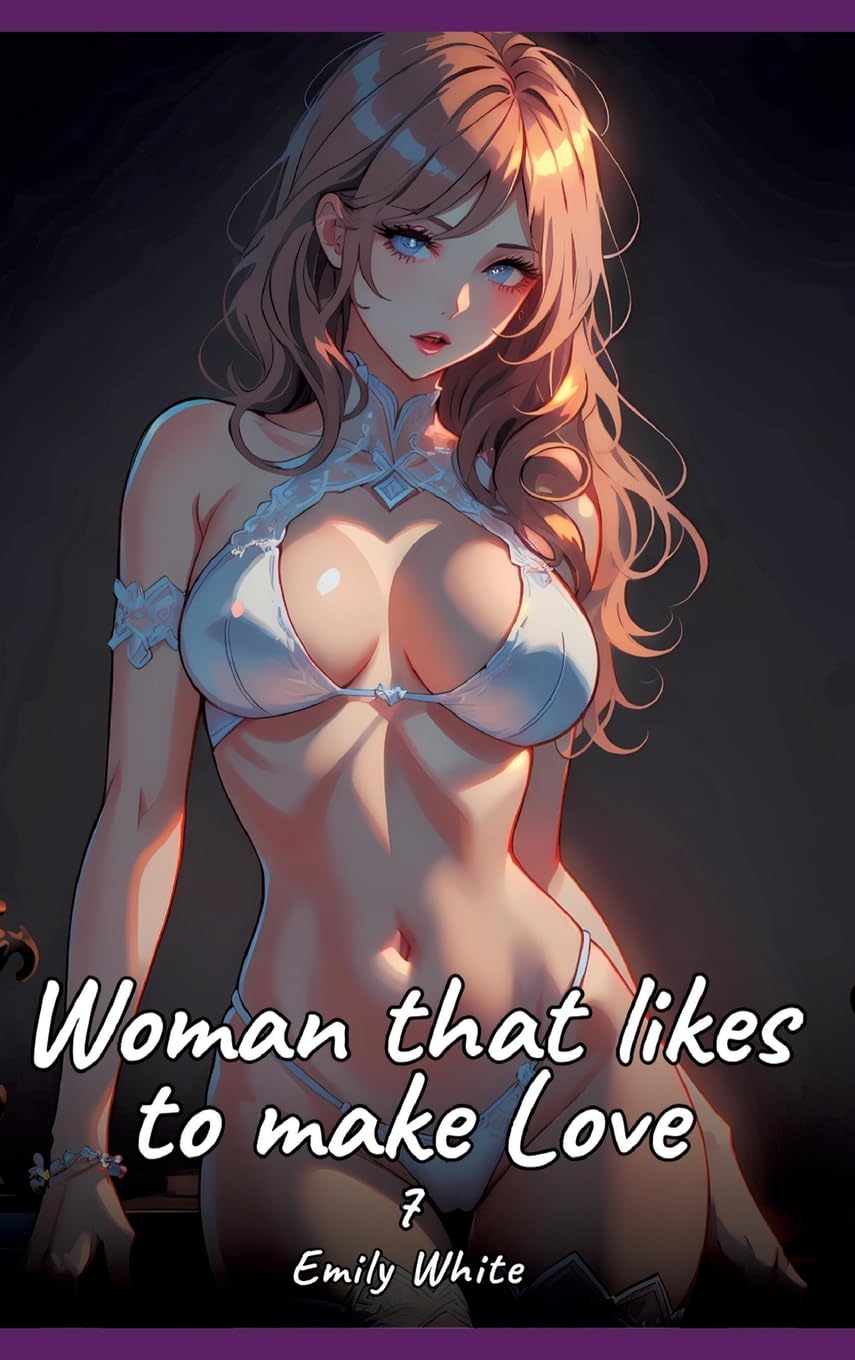 Woman that likes to make Love. 7 Essays & Short Stories