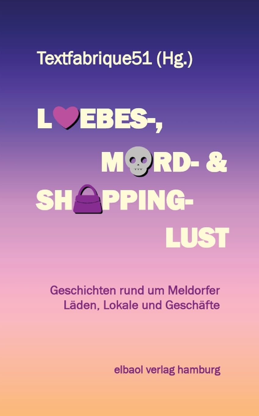 Liebes-, Mord- und Shoppinglust book