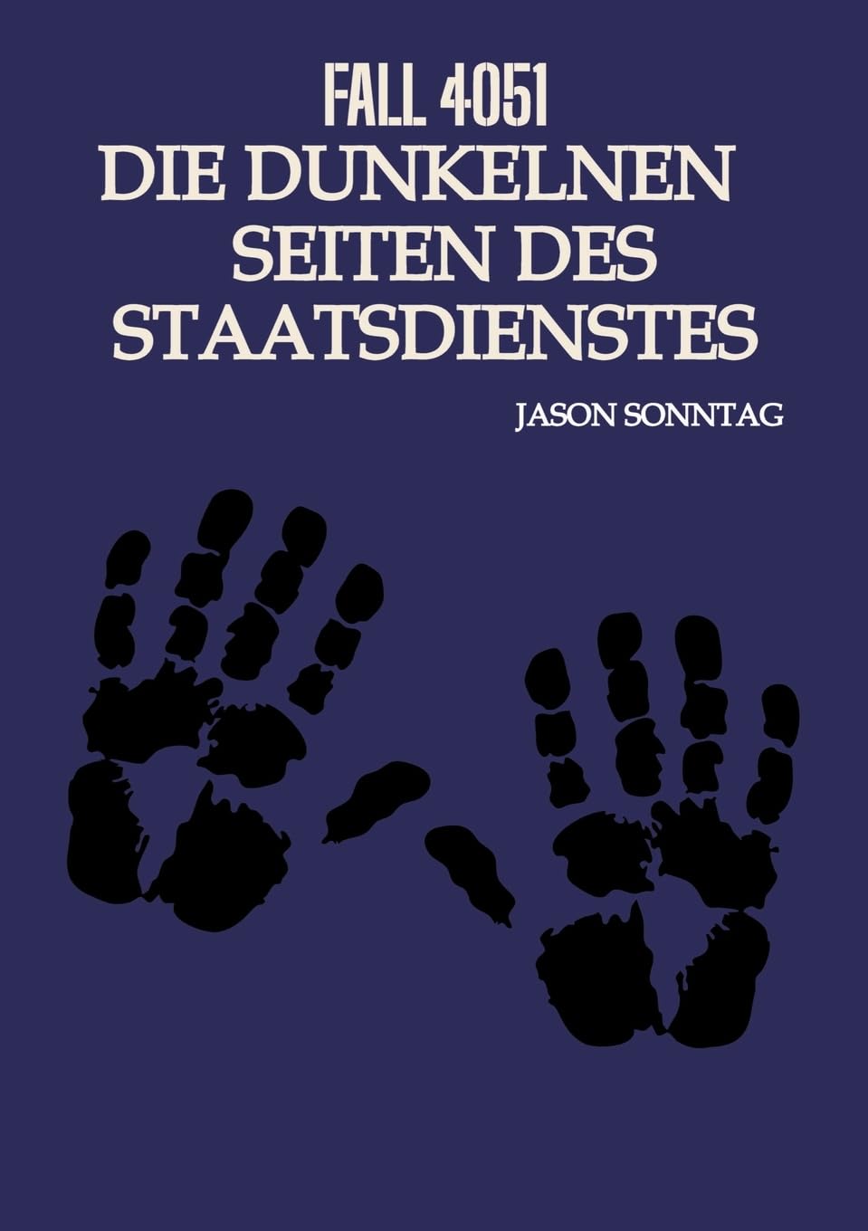 Fall 4051 Die Dunkle Seite des Staatsdienstes Contemporary literature
