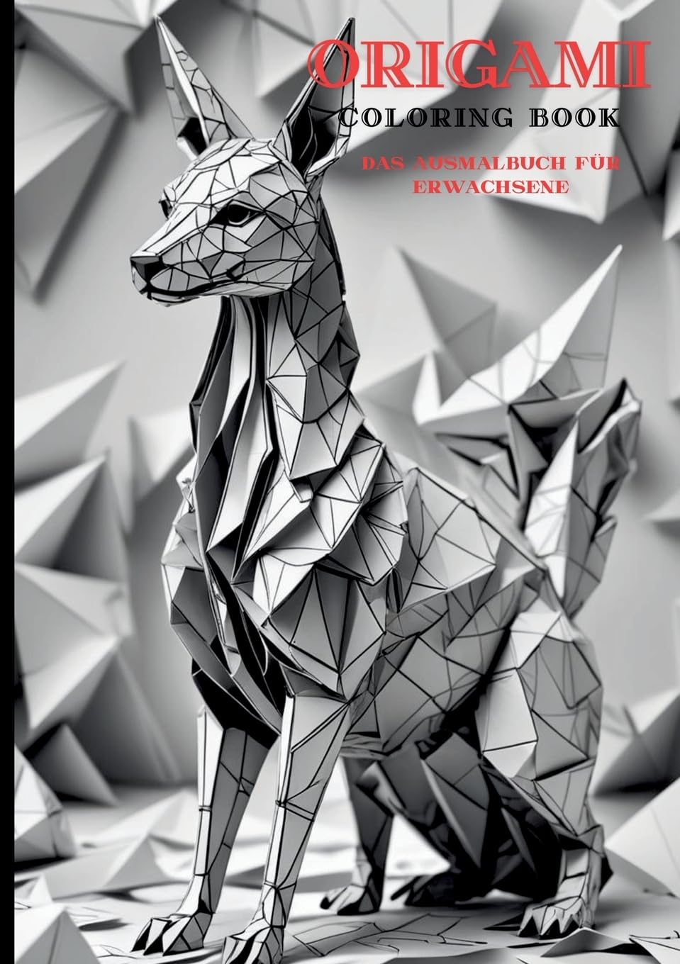 Das Origami Ausmalbuch: Entspannung und Kreativität für Erwachsene Law