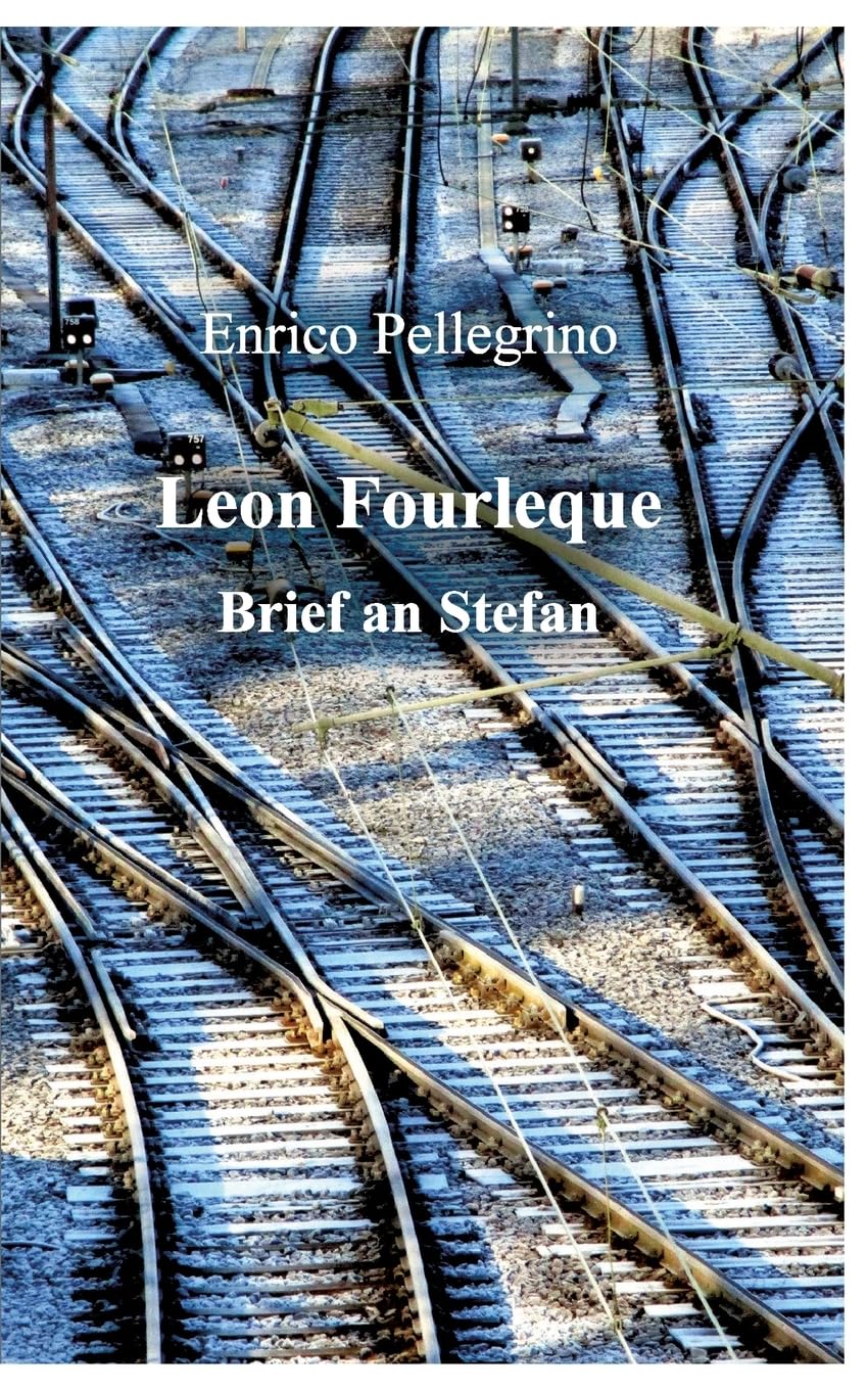 Leon Fourleque: (Romanfragment) Contemporary literature