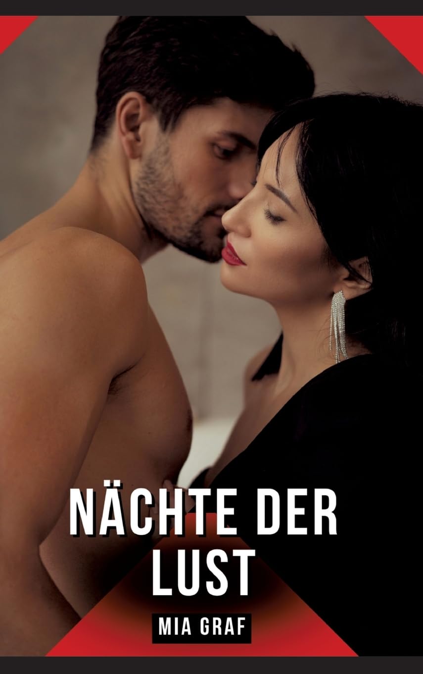 Nächte der Lust: Geschichten mit explizitem Sex für Erwachsene (Bündel von expliziten, schmutzigen und perversen Tabu-Erotik-Geschichten für ... für prickelnde, unzensierte Momente.) Essays & Short Stories