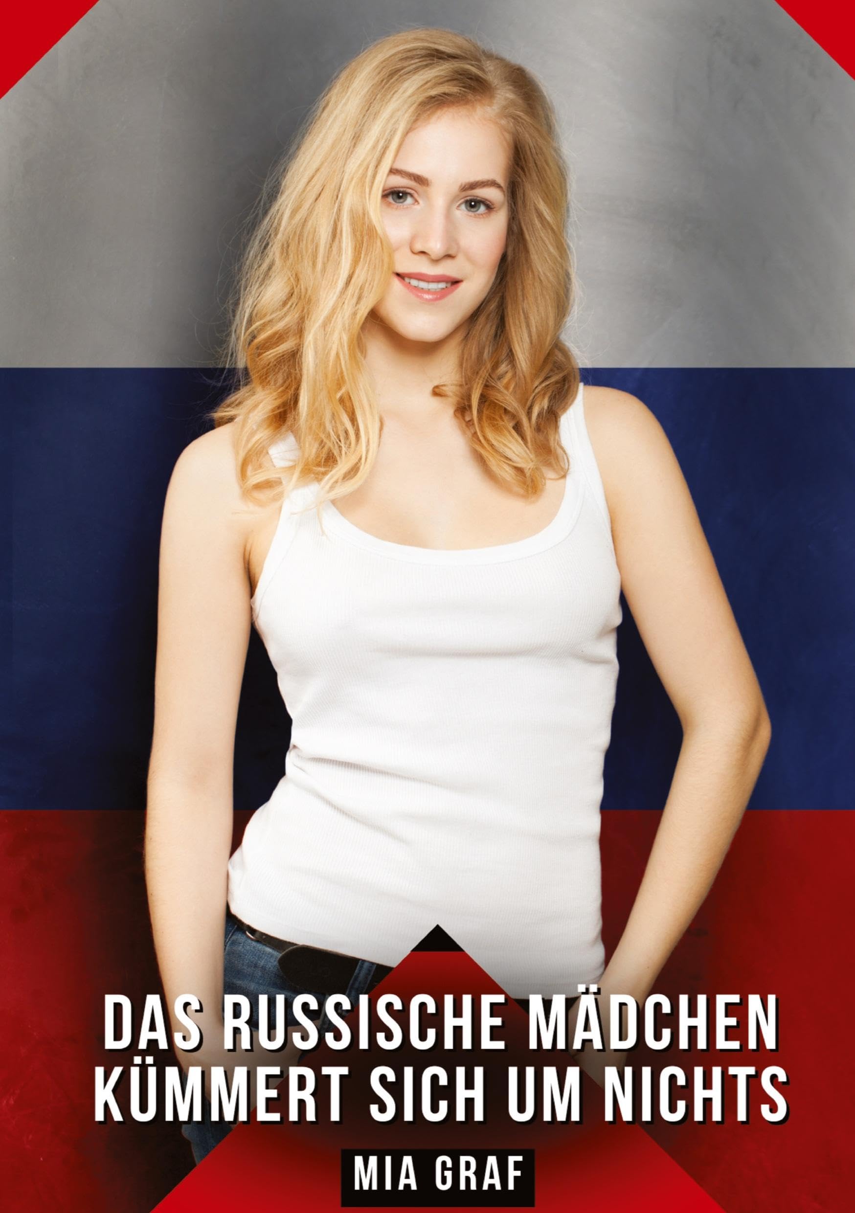 Das russische Mädchen kümmert sich um nichts: Geschichten mit explizitem Sex für Erwachsene (Bündel von expliziten, schmutzigen und perversen ... für prickelnde, unzensierte Momente.) Essays & Short Stories