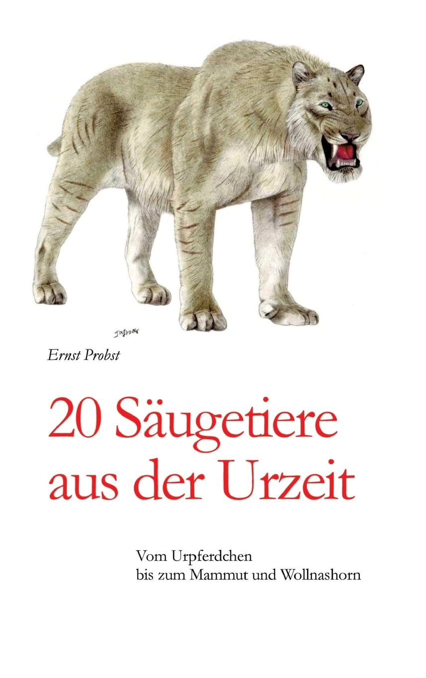 20 Säugetiere aus der Urzeit: Vom Urpferdchen bis zum Mammut und Wollnashorn Business & Technology