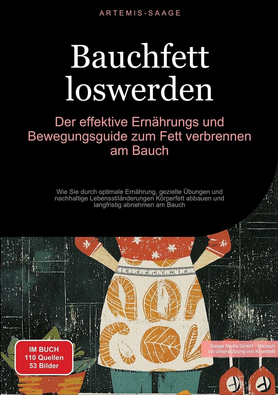 Bauchfett loswerden: Der effektive Ernährungs- und Bewegungsguide zum Fett verbrennen am Bauch: Wie Sie durch optimale Ernährung, gezielte Übungen und ... abbauen und langfristig abnehmen am Bauch Leisure, Home & Garden