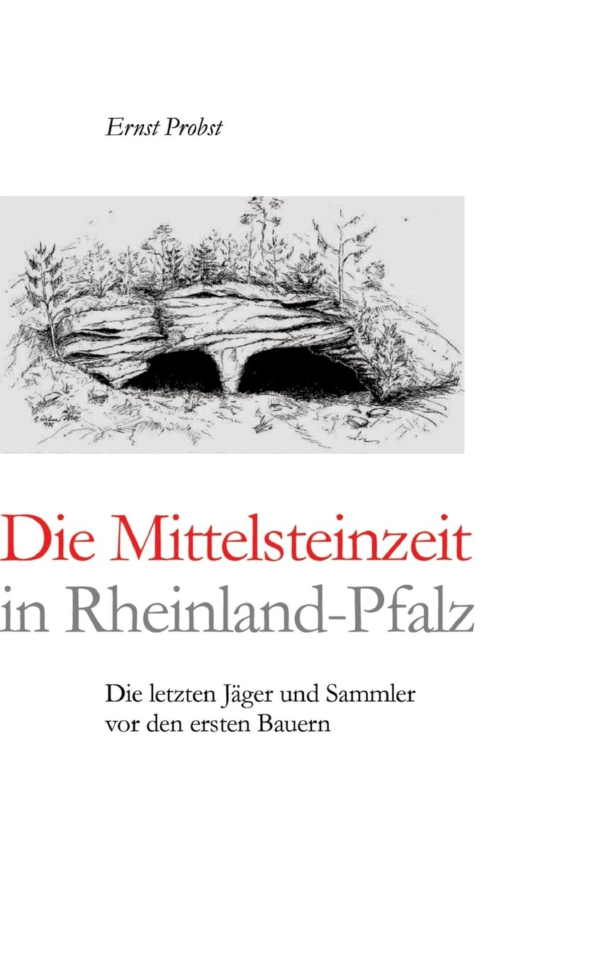 Die Mittelsteinzeit in Rheinland-Pfalz: DE Social Sciences