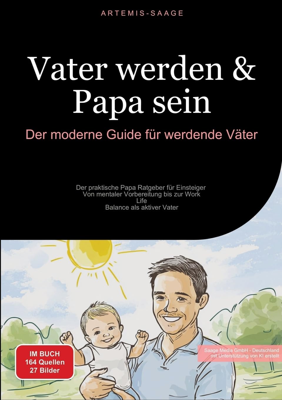 Vater werden & Papa sein: Der moderne Guide für werdende Väter Law