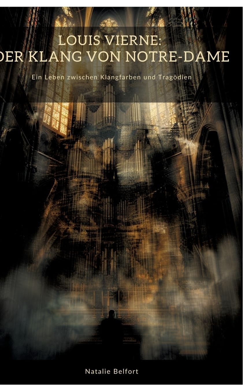Louis Vierne:  Der Klang von Notre-Dame Personalities