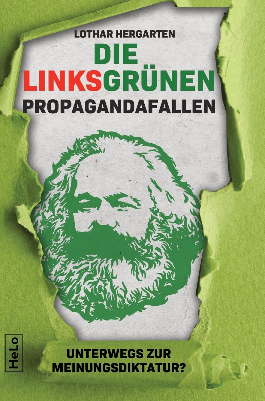 Die Linksgrünen Propagandafallen Law