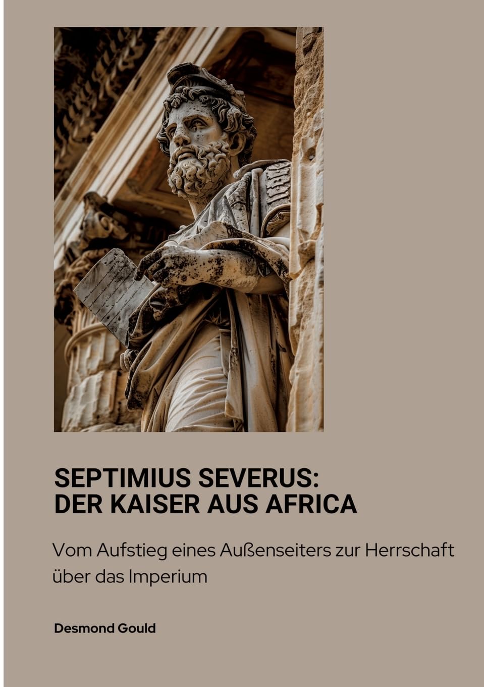 Septimius Severus: Der Kaiser aus Africa Personalities