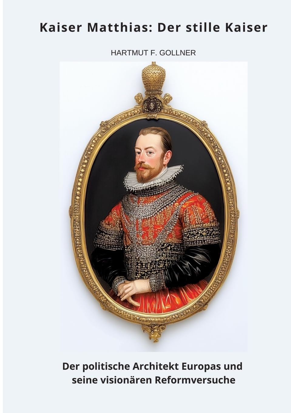 Product Image: Kaiser Matthias: Der stille Kaiser