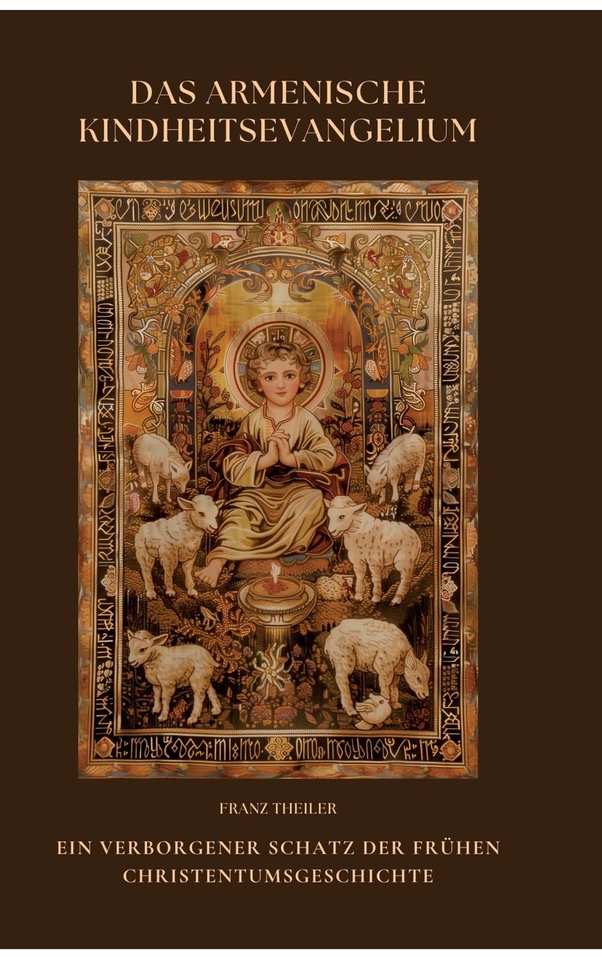 Das Armenische  Kindheitsevangelium Contemporary literature