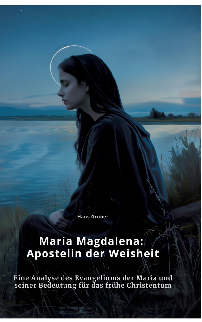 Maria Magdalena:  Apostelin der Weisheit book