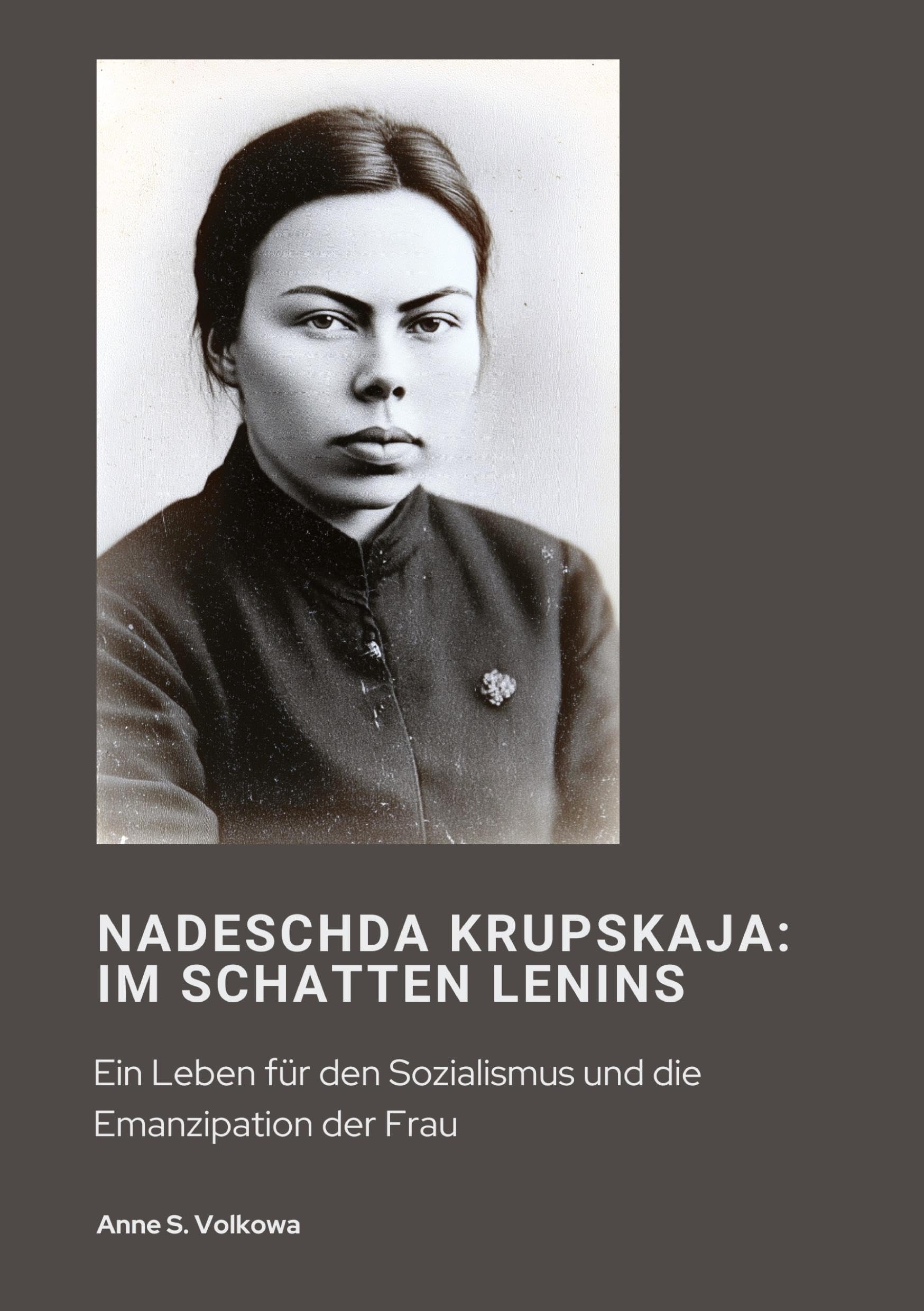 Nadeschda Krupskaja:  Im Schatten Lenins book