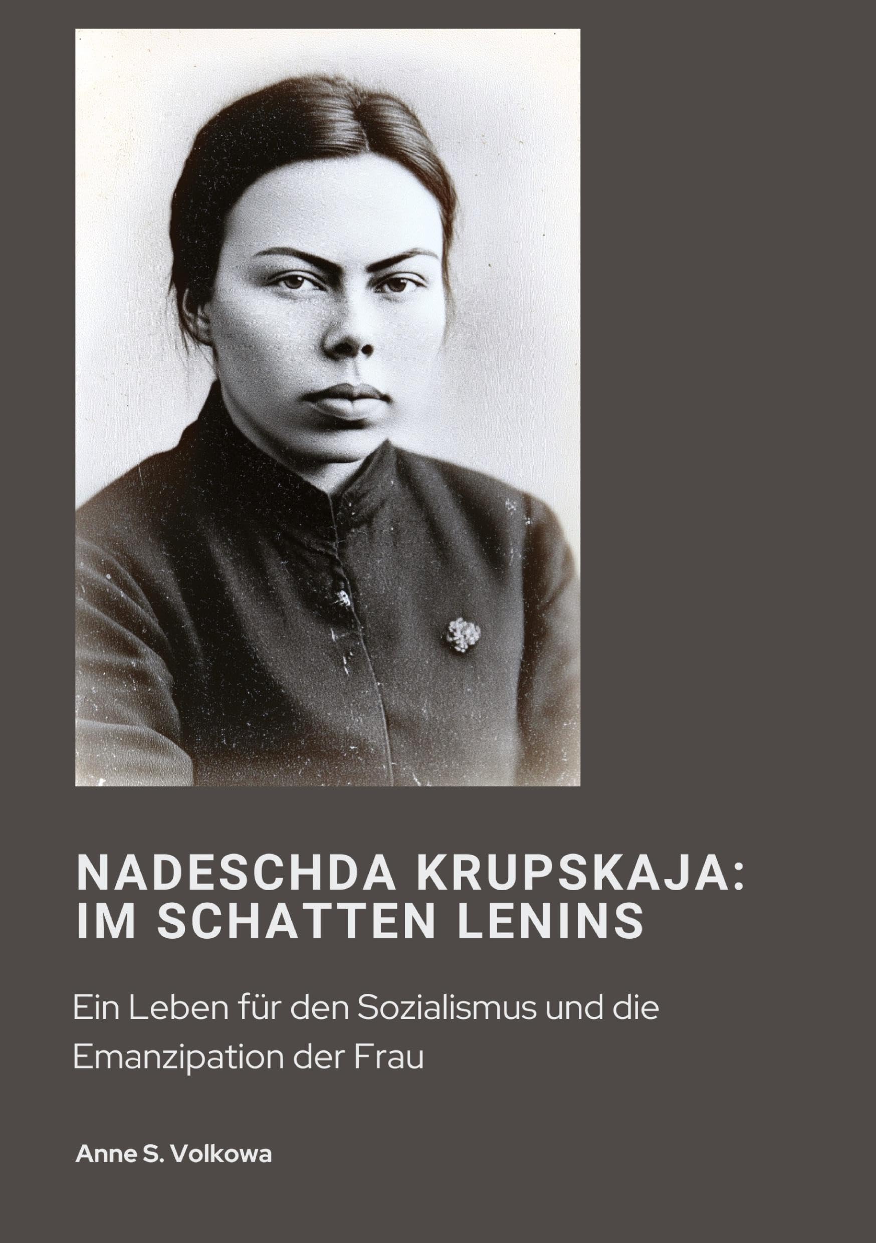 Nadeschda Krupskaja:  Im Schatten Lenins book