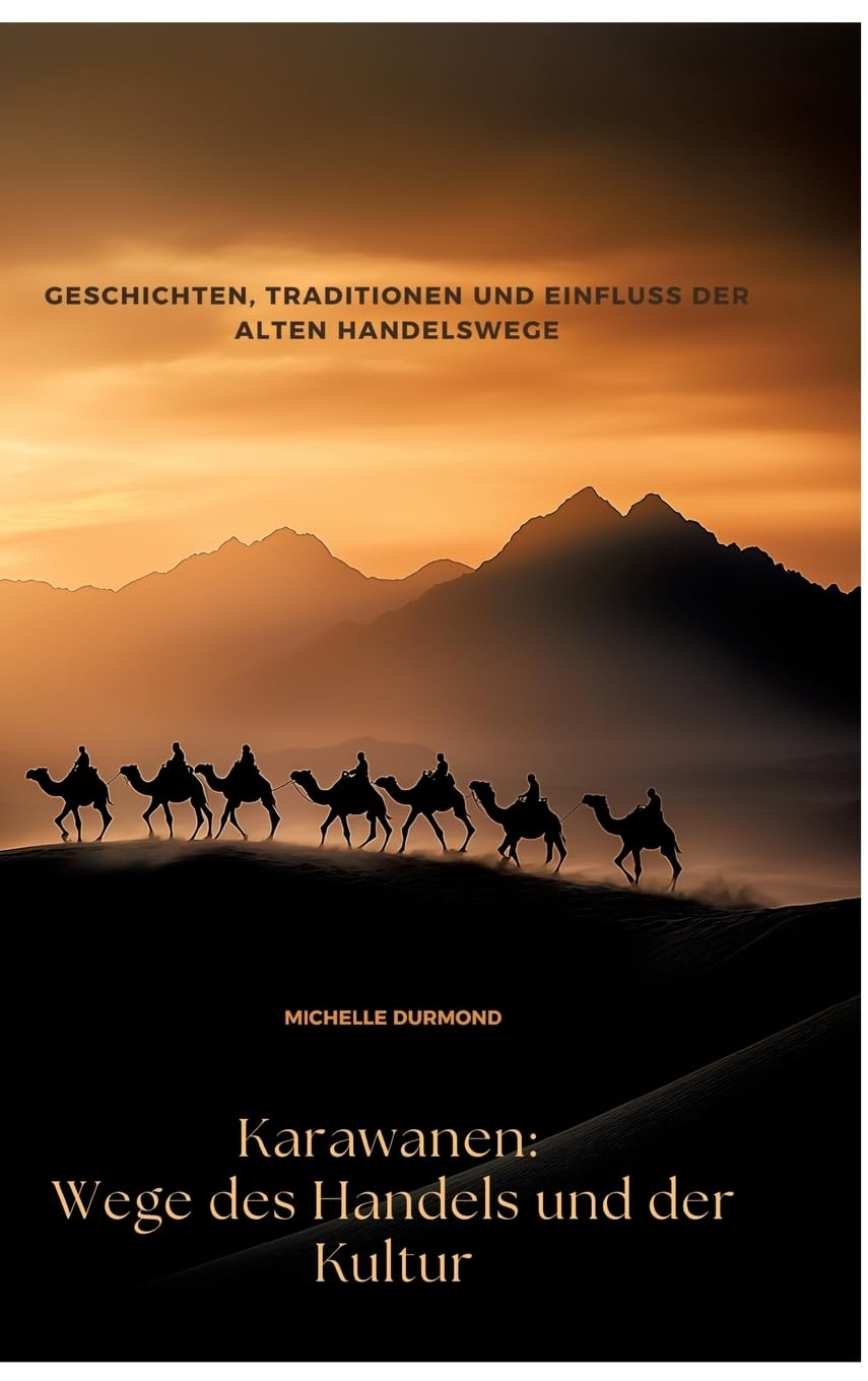 Karawanen: Wege des Handels und der Kultur Medicine