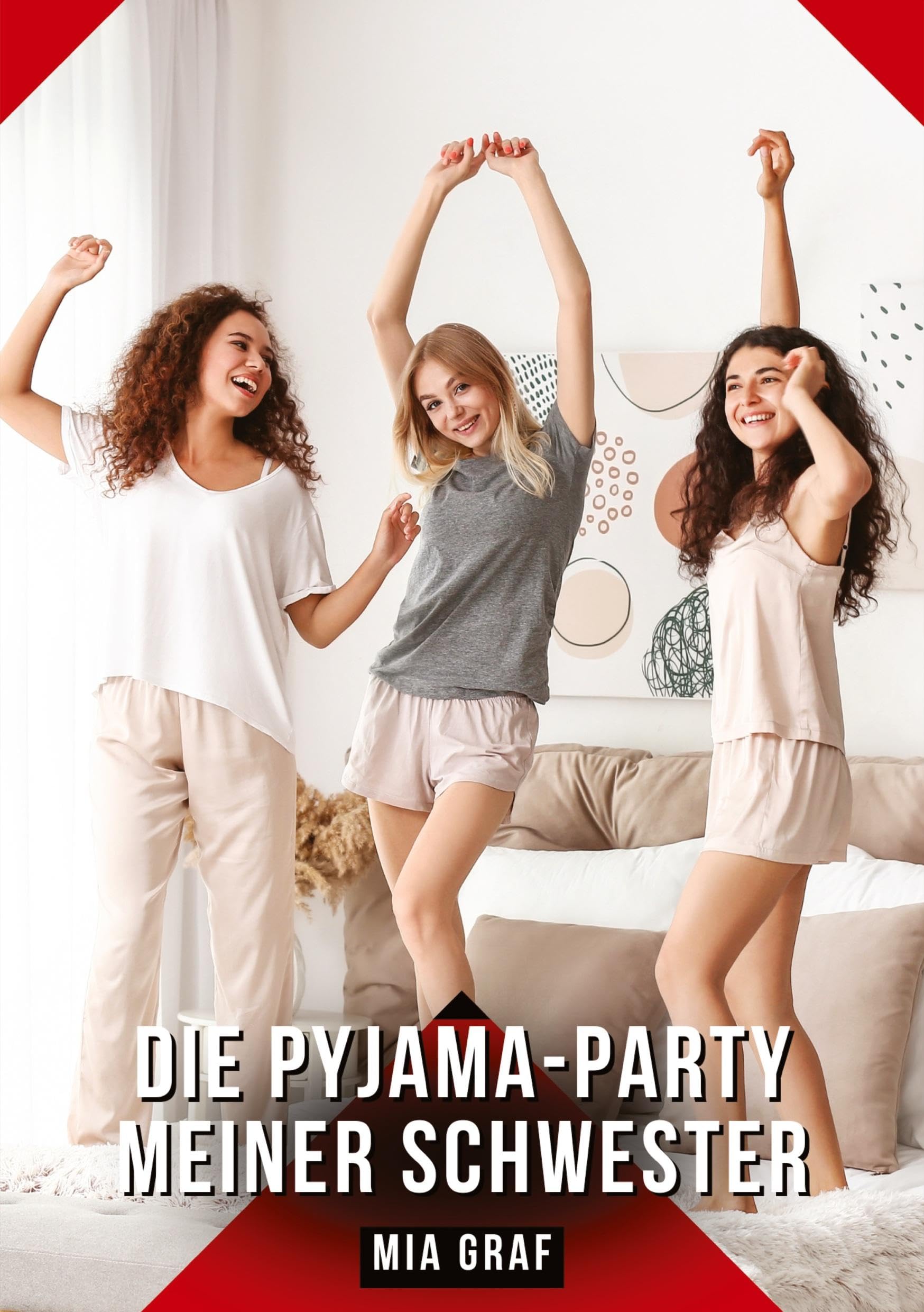 Die Pyjama-Party meiner Schwester Essays & Short Stories
