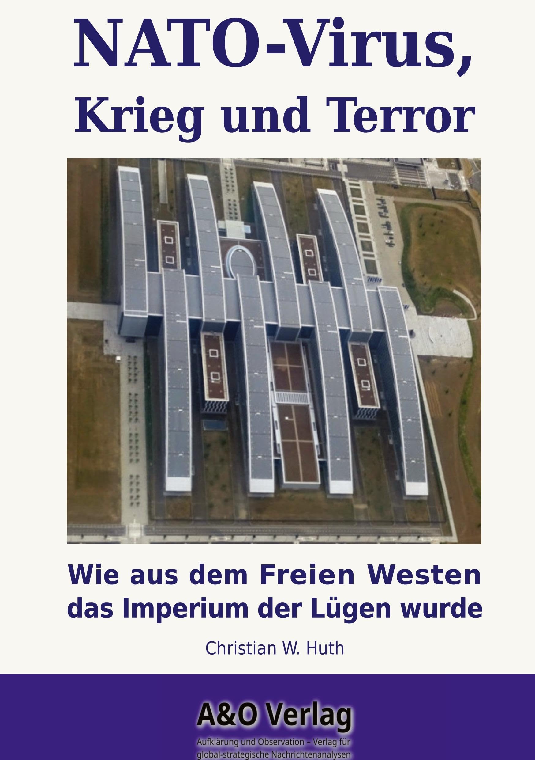 Product Image: NATO-Virus, Krieg und Terror