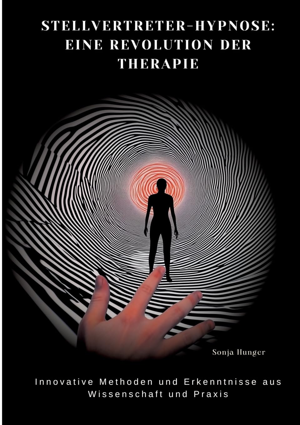 Stellvertreter-Hypnose:  Eine Revolution der Therapie Politics & History