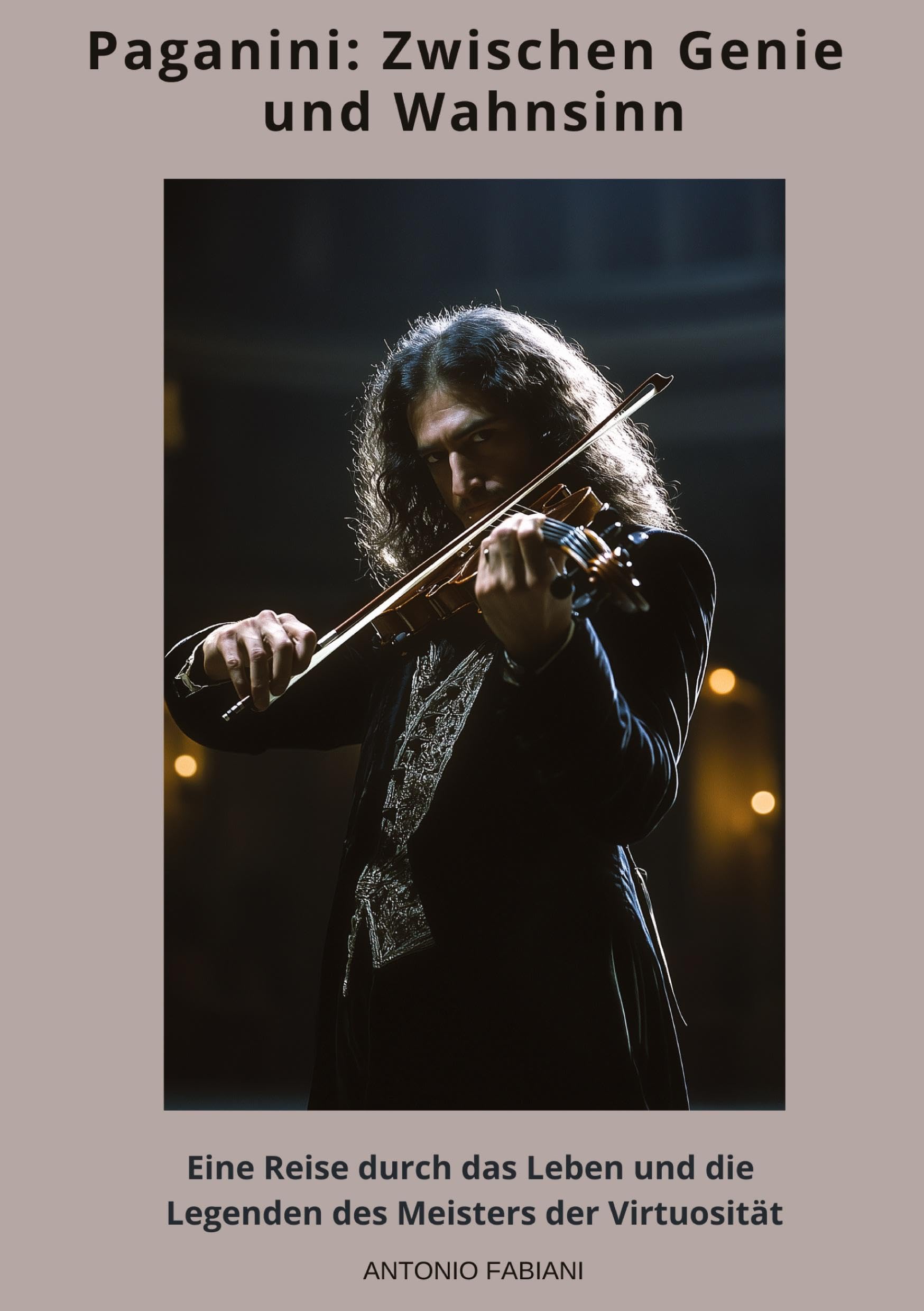 Paganini: Zwischen Genie und Wahnsinn Arts & Music