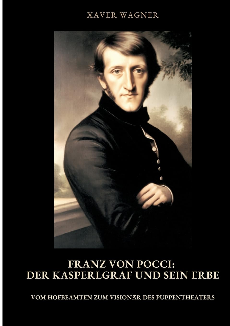 Franz von Pocci:  Der Kasperlgraf und sein Erbe Art & Literature