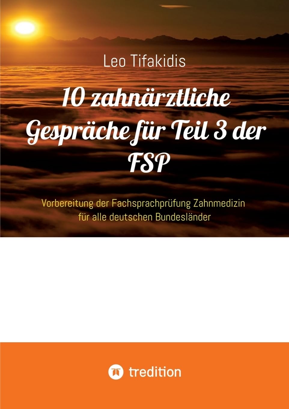 10 zahnärztliche Gespräche für Teil 3 der FSP General education