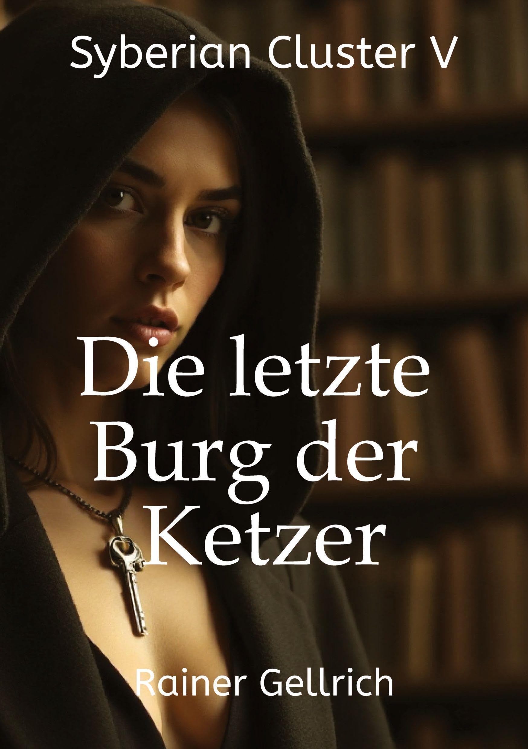 Die letzte Burg der Ketzer Contemporary literature