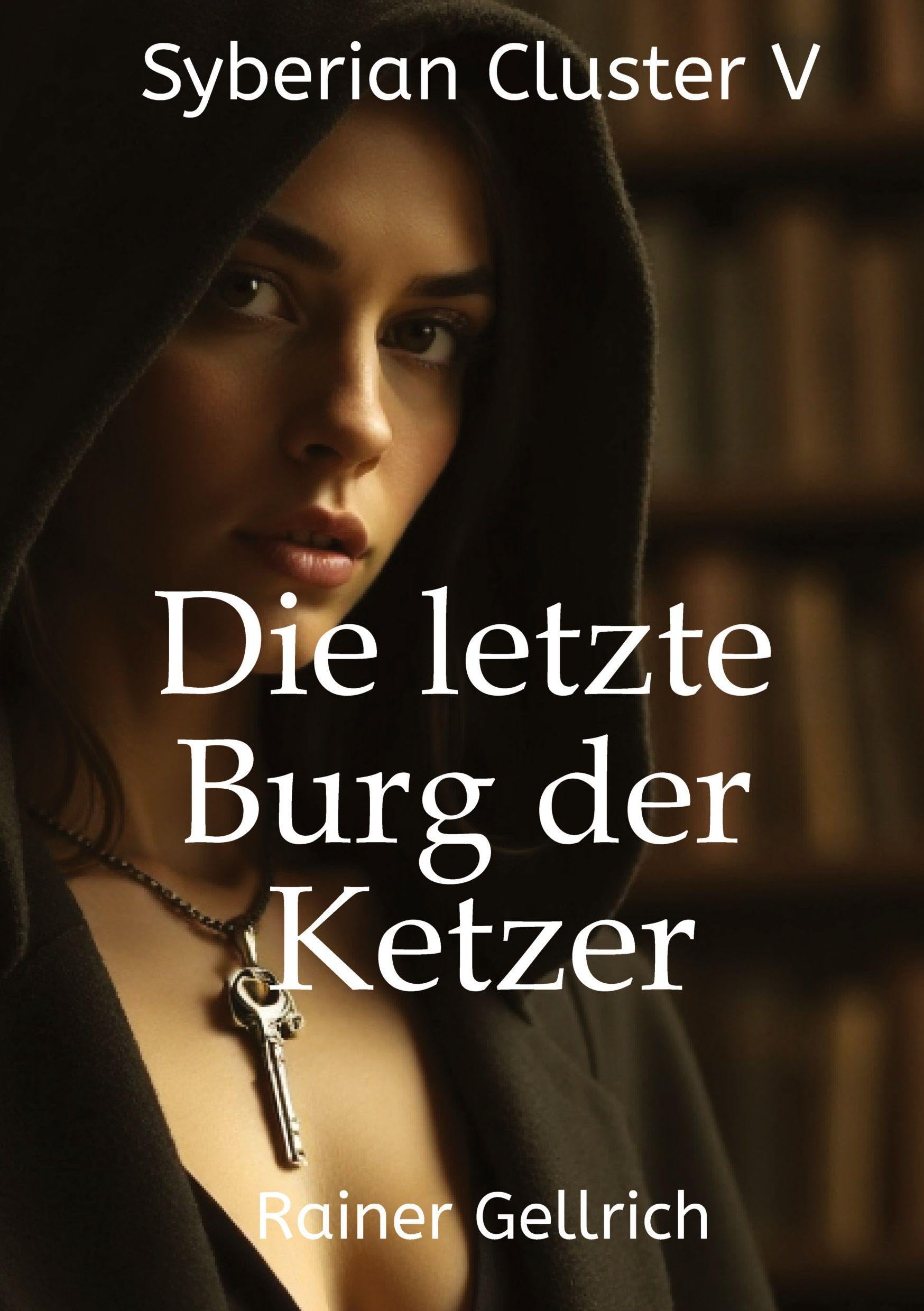 Die letzte Burg der Ketzer Contemporary literature