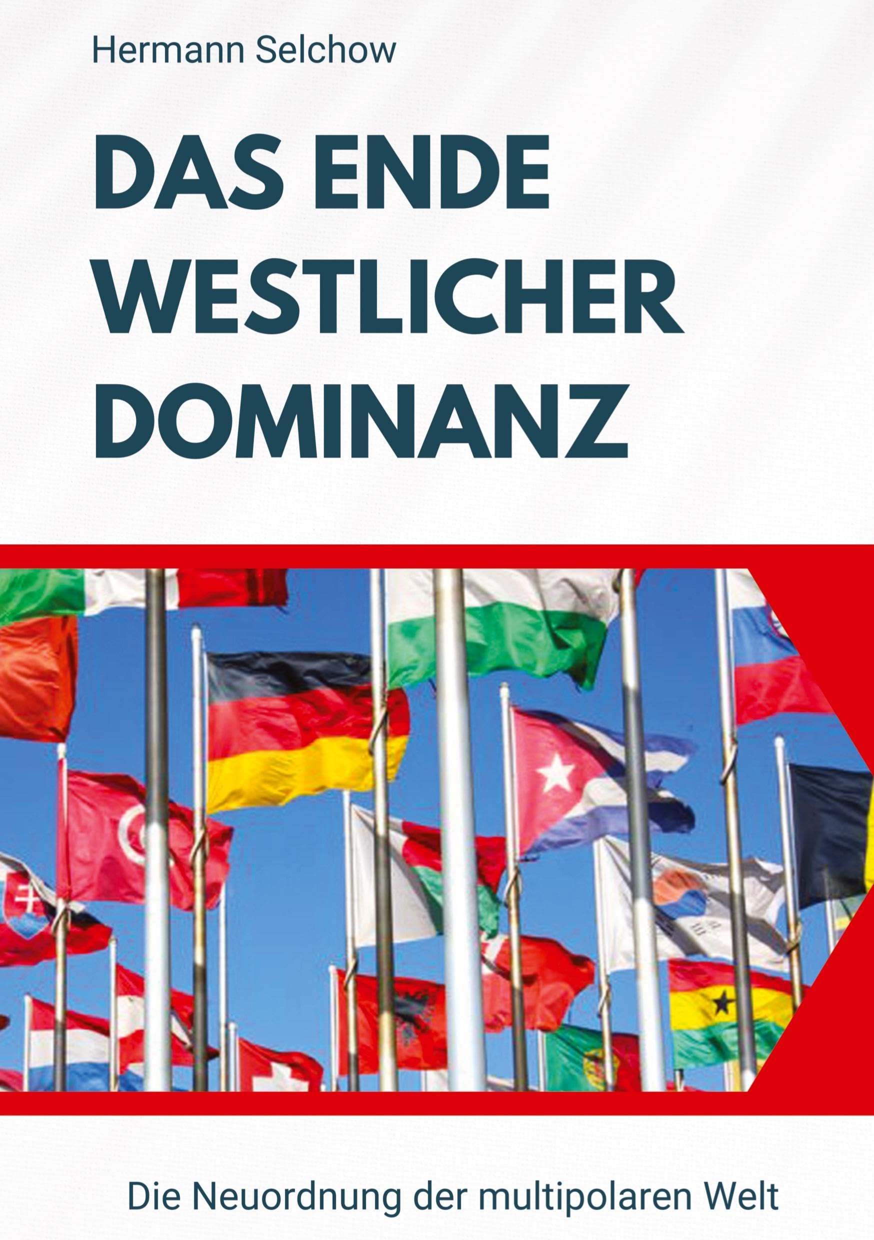 Product Image: Das Ende westlicher Dominanz
