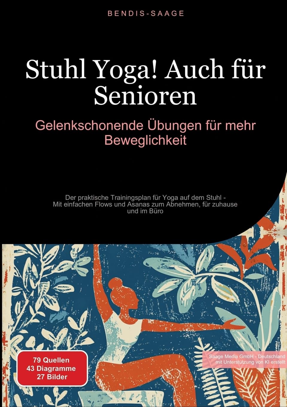 Stuhl Yoga! Auch für Senioren: Gelenkschonende Übungen für mehr Beweglichkeit Hobbies & Crafts