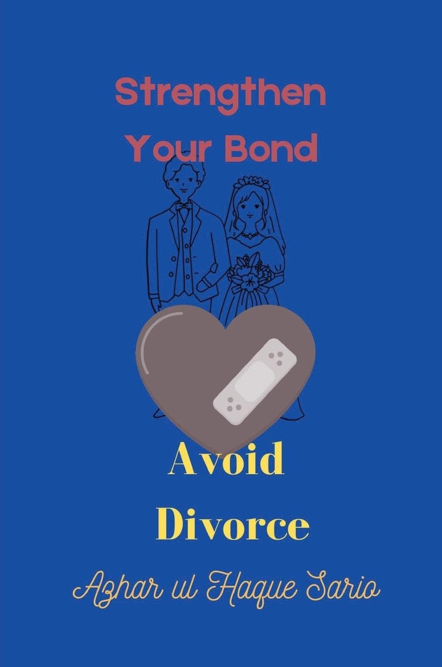 Strengthen Your Bond Avoid Divorce Parents & Children