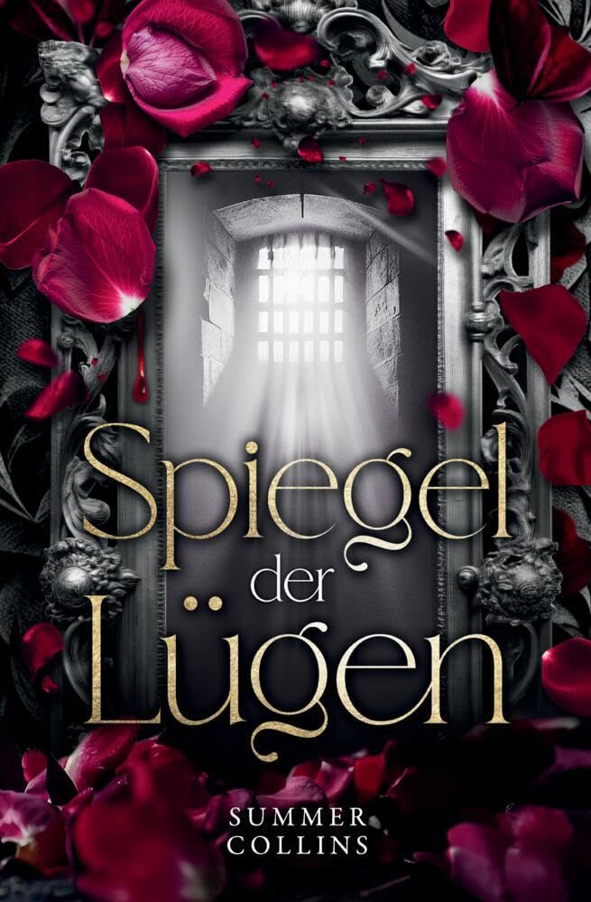 Spiegel der Lügen: Vampir-Liebe, düstere Magie, ein Fluch und eine Liebe, die alles verändert (Herz aus Nacht) Fairy Tales & Legends