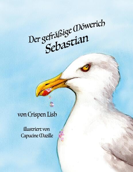 Der gefräßige Möwerich Sebastian Poetry