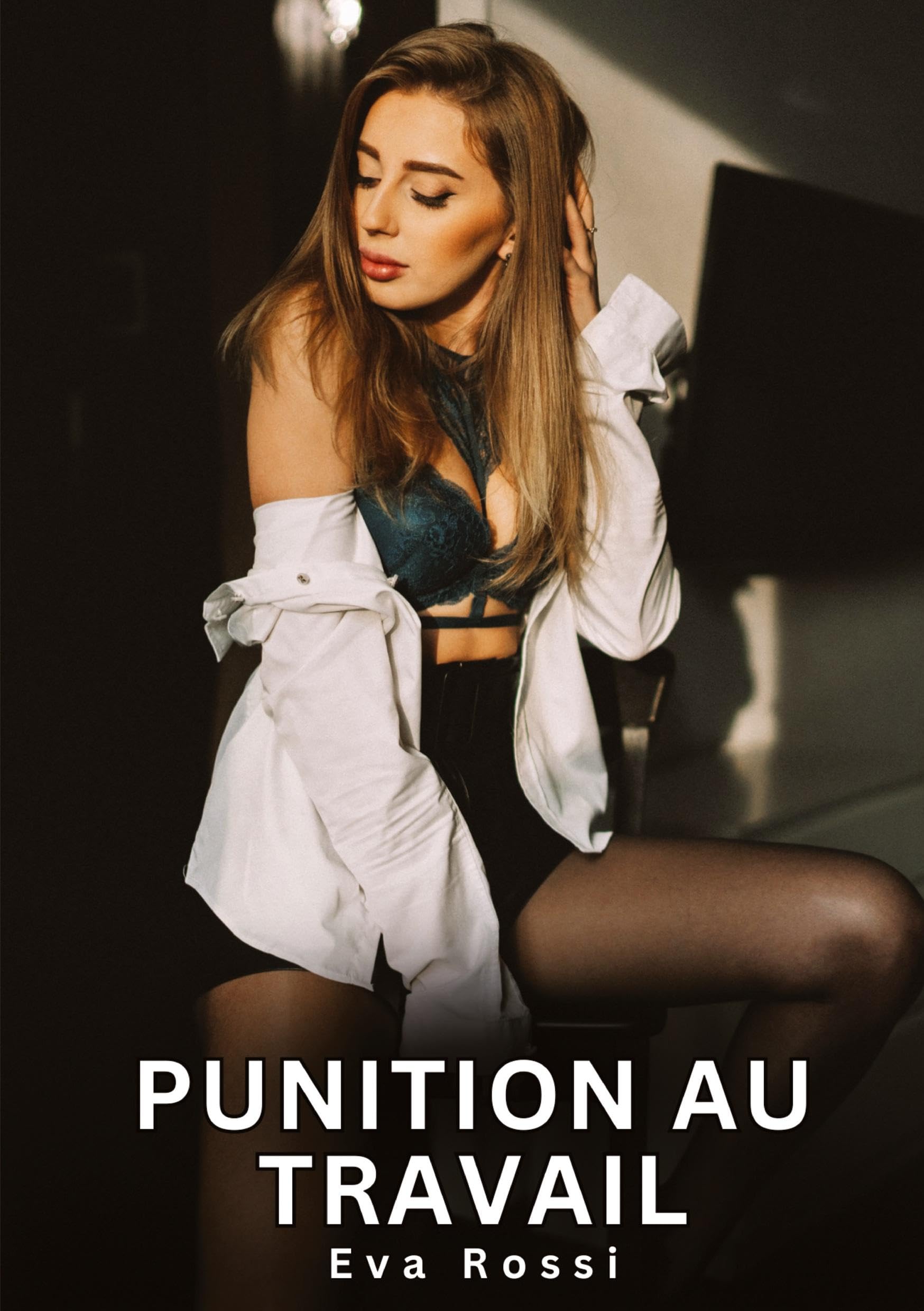Punition au Travail: Histoires Érotiques Interdites de Sexe Tabou pour Adultes book