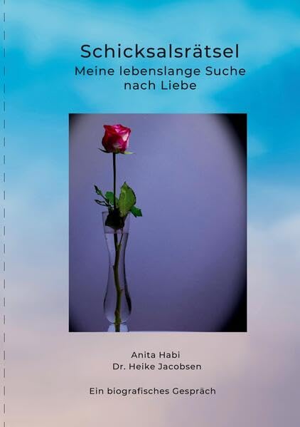 Schicksalsrätsel: Meine lebendslange Suche nach Liebe Contemporary literature