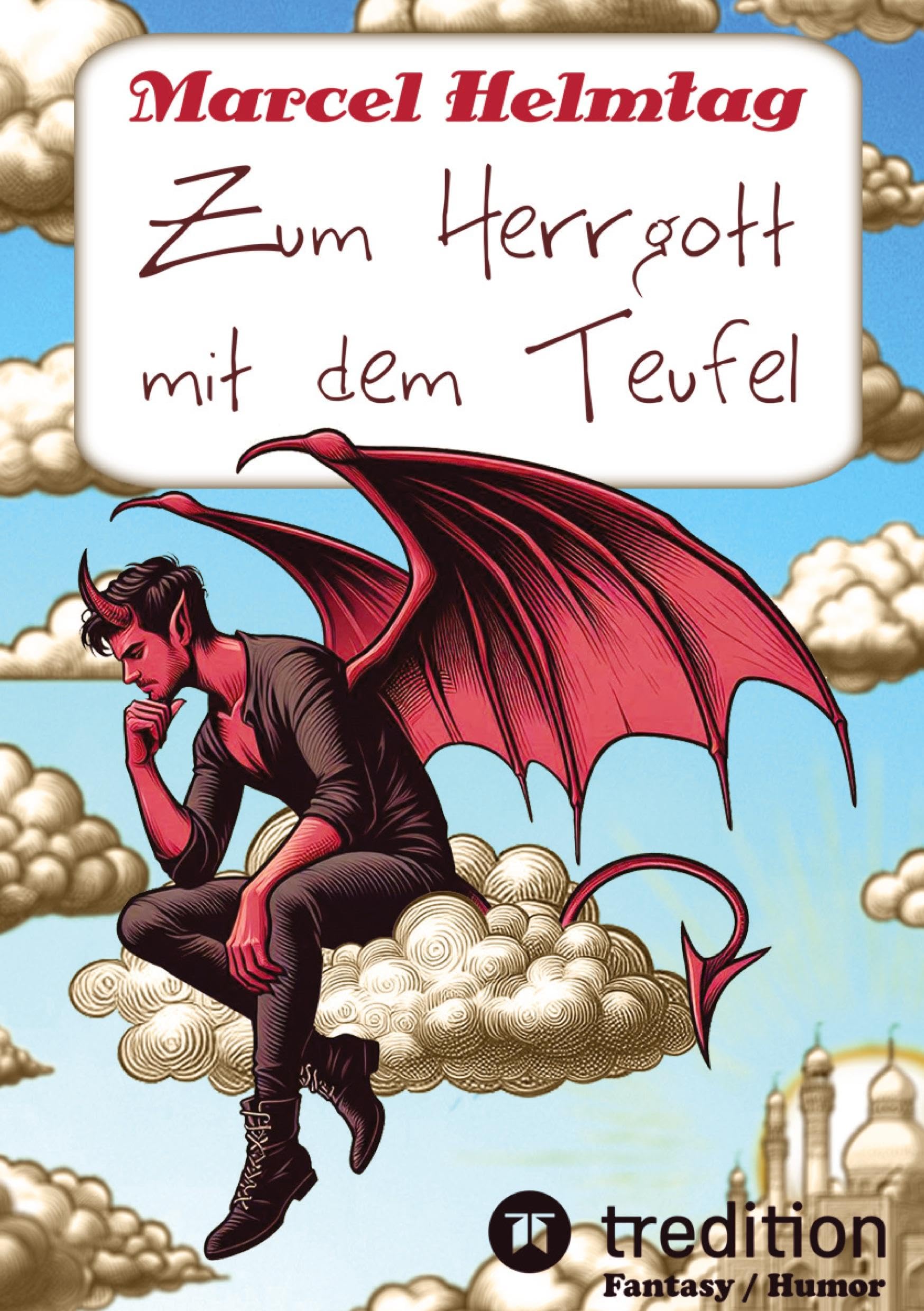 Zum Herrgott mit dem Teufel (Hardcover) Humour & Satire